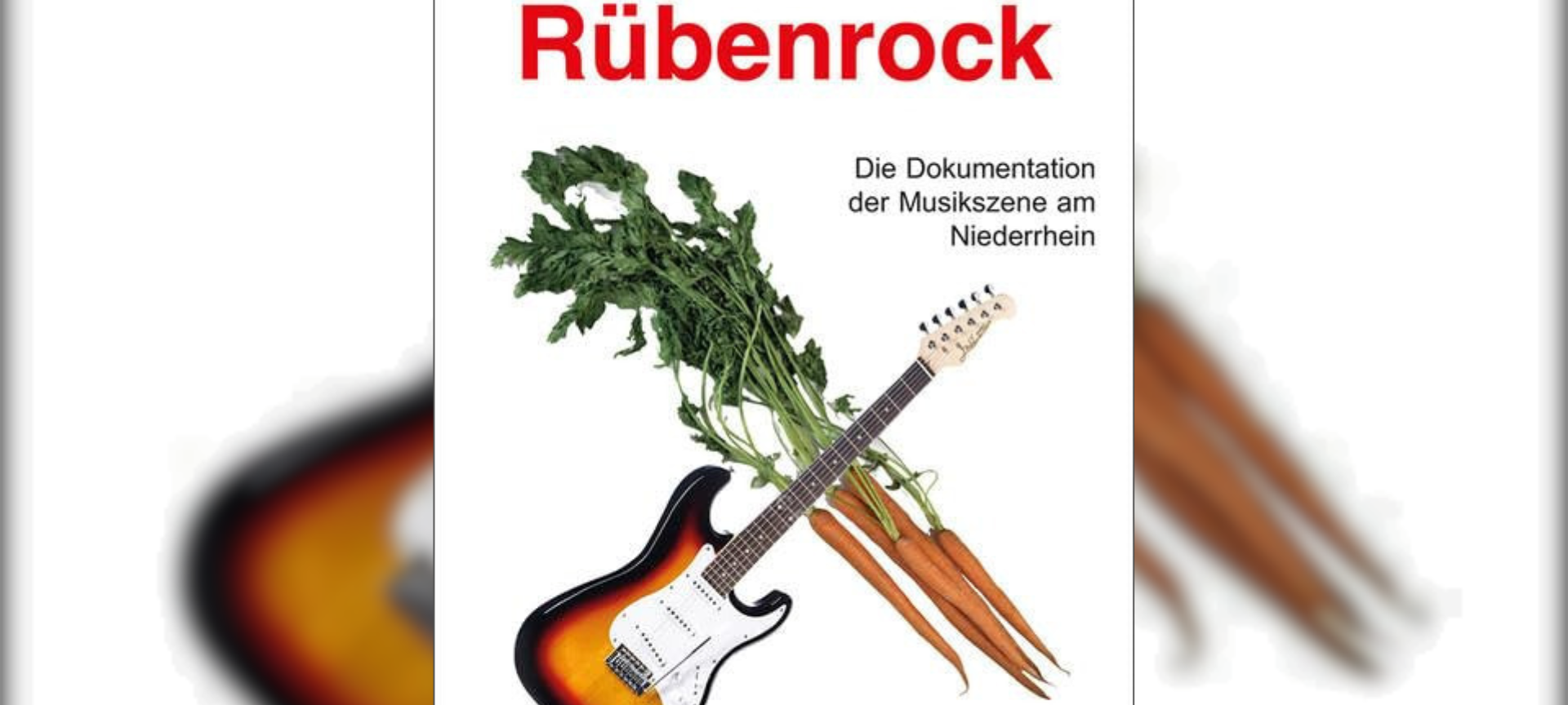 Rübenrock – Musikgeschichte aus dem Rhein-Kreis Neuss